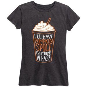 NWOT! AW 'I'll Have Pumpkin Spice Everything Please' Coffee T-Shirt